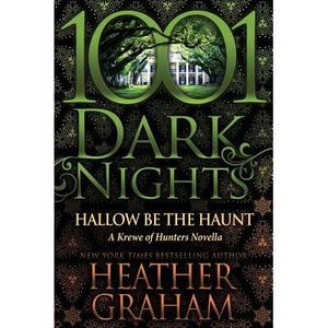 Hallow Be the Haunt: A Krewe of Hunters Novella -- Heather Graham